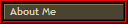 About Me